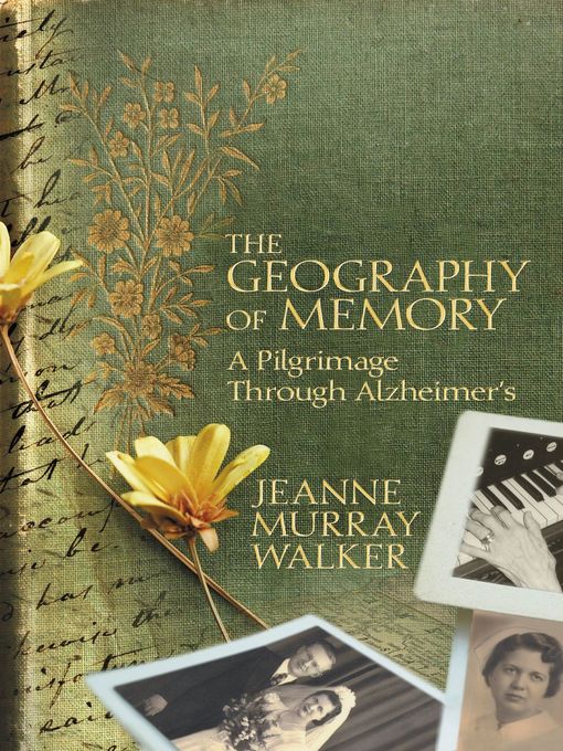 Title details for The Geography of Memory by Jeanne Murray Walker - Available
